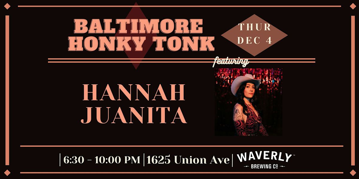 Baltimore Honky Tonk feat: Hannah Juanita