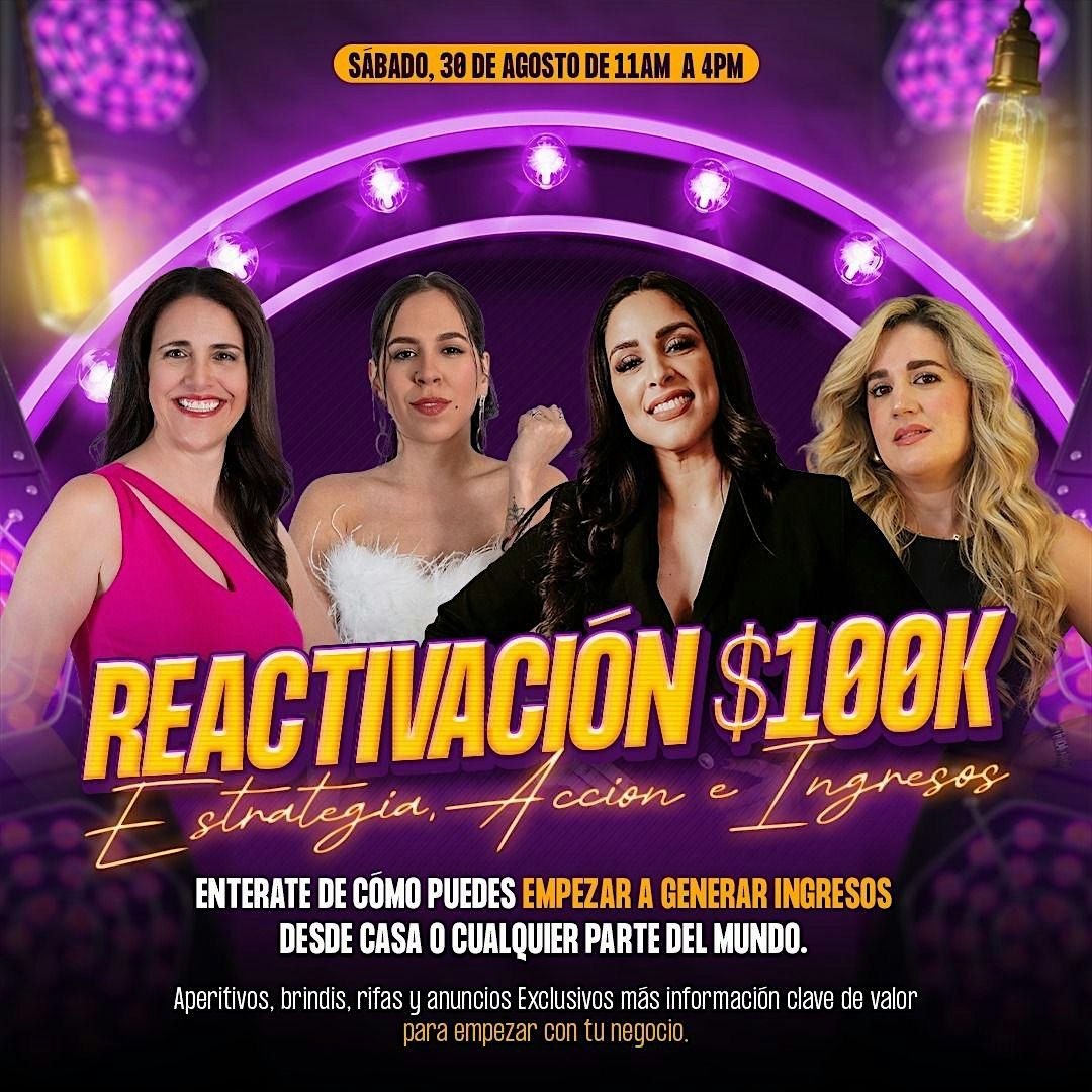 Reactivaci\u00f3n  $100k: Genera ingresos desde  hoy