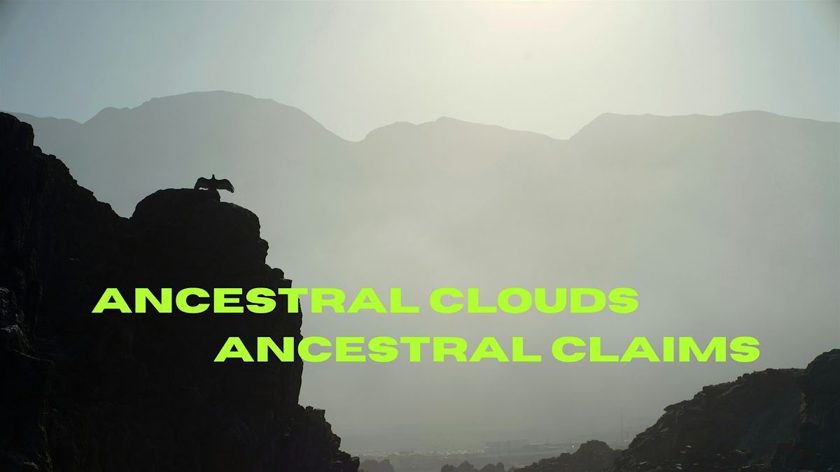 Ancestral Clouds, Ancestral Claims: A Film Screening and Q&A