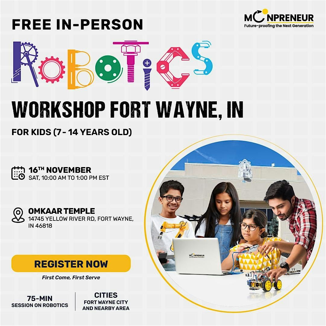 Free Robotics Workshop For Kids at  Fort Wayne, IN  (7-14Yrs)