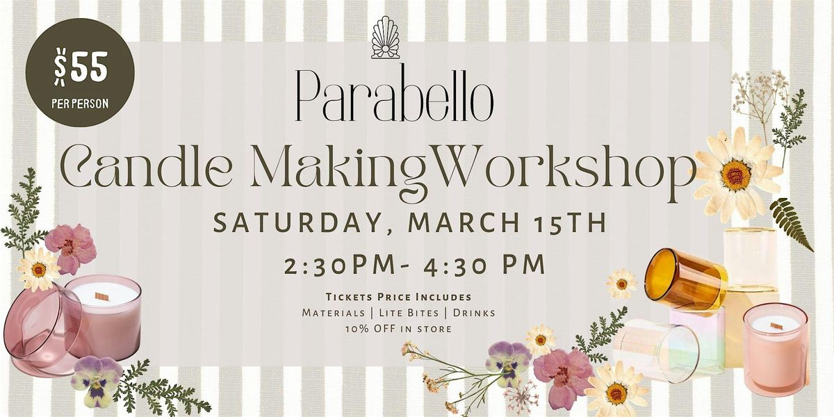 Candle Making Workshop at Parabello