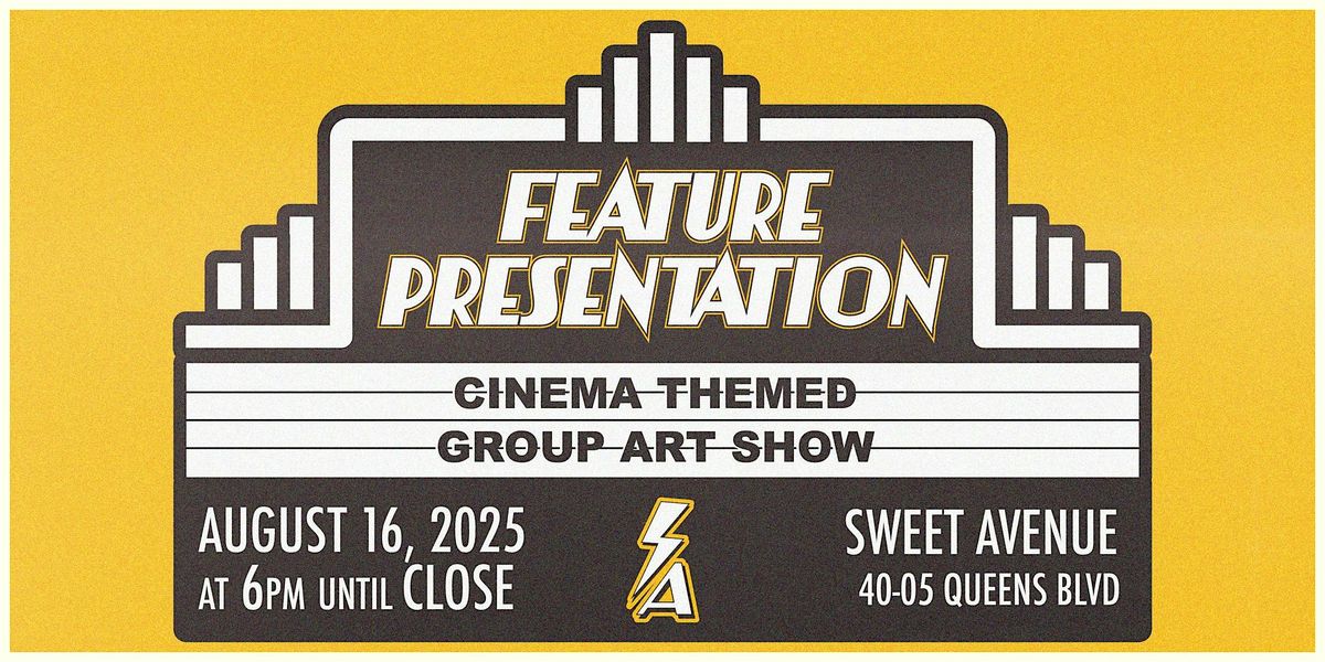 Feature Presentation Group Art Exbition