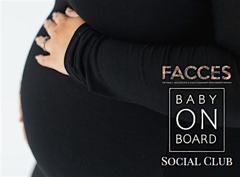 Baby On Board Social Club for New & Existing Mothers