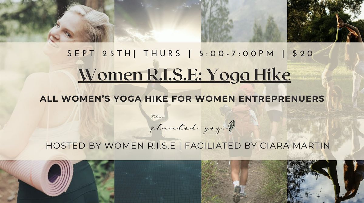 Yoga Hike with Women R.I.S.E. & The Planted Yogi