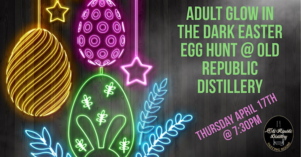 Adult Glow in the Dark Egg Hunt