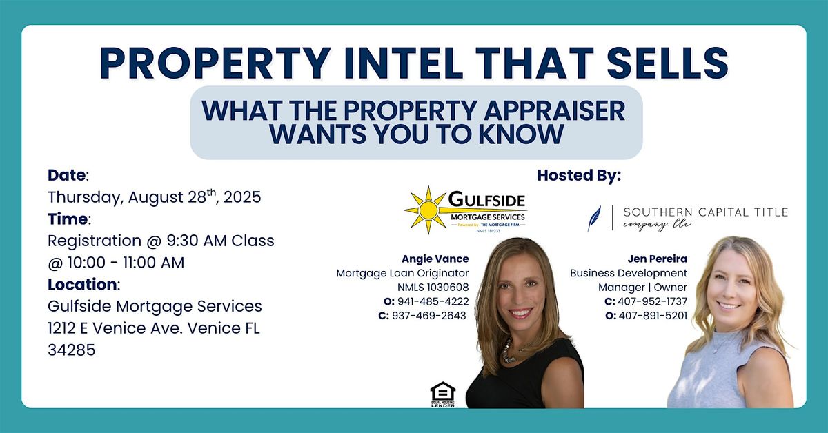 Property Intel That Sells- What the Property Appraiser Wants you to Know