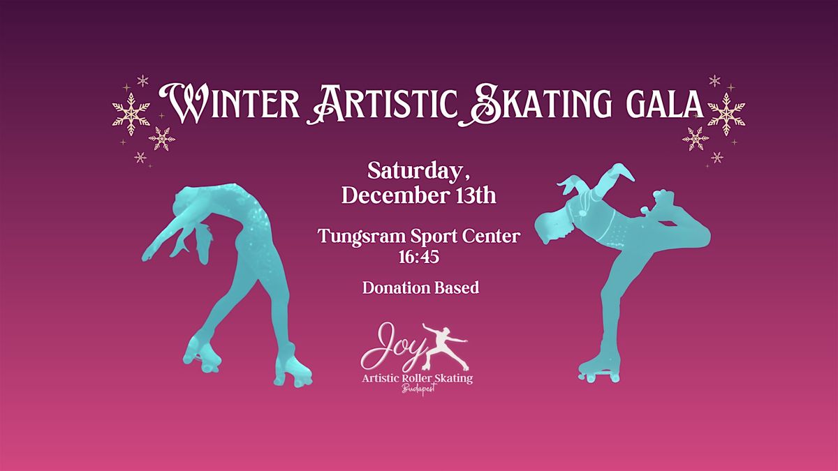 Winter Artistic Skating Gala- Joy Artistic Roller Skating Budapest