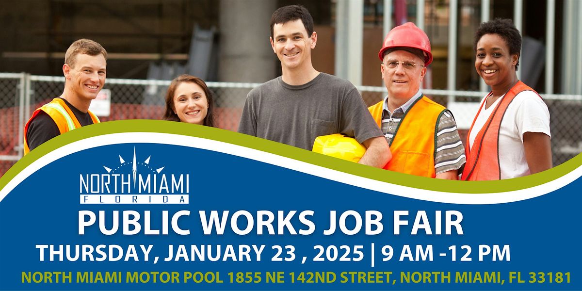 2025 North Miami Public Works Job Fair