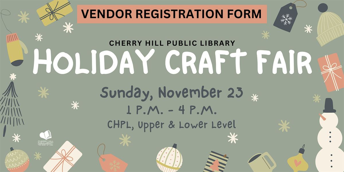 CHPL Holiday Craft Fair 2025 - Vendor Registration
