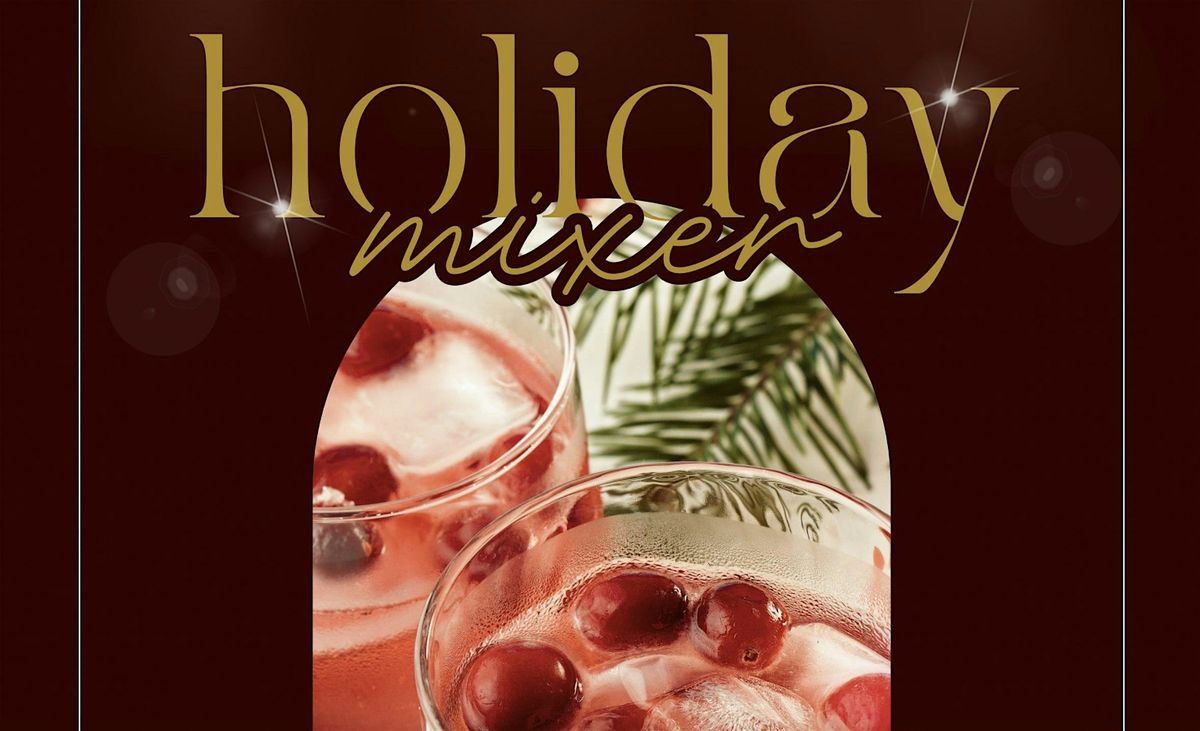 Holiday Mixer