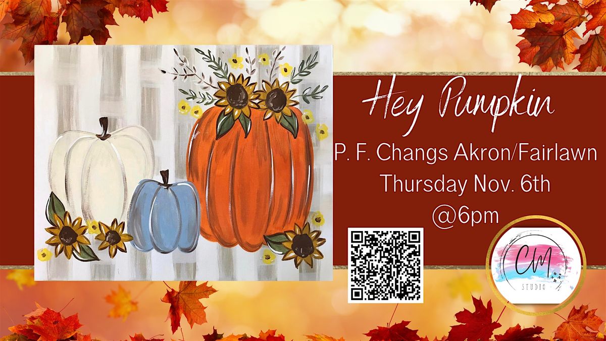 Hey Pumpkin | P.F. Chang's