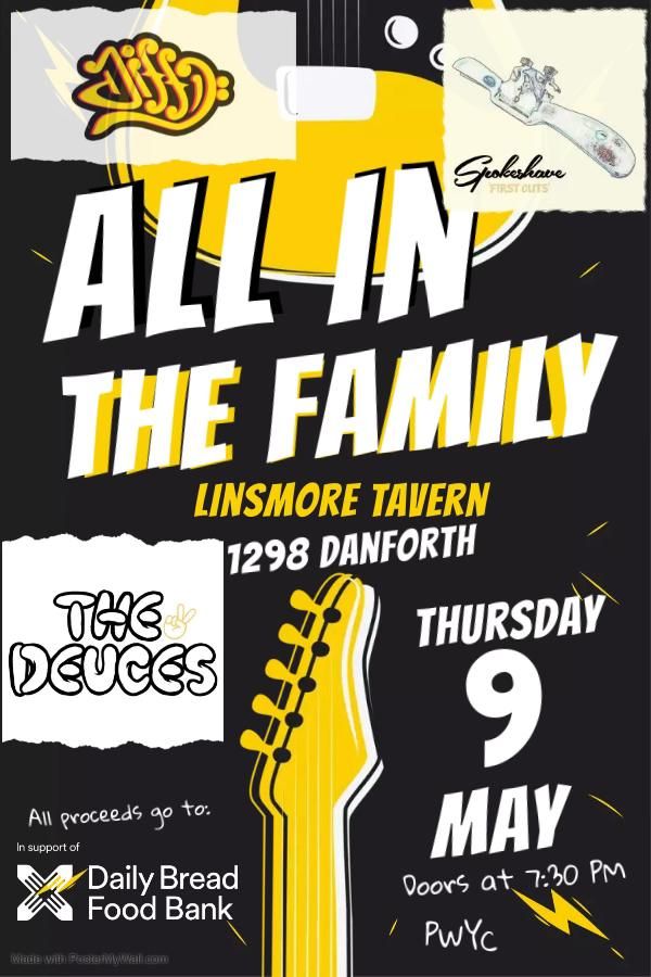 All In The Family Featuring The Deuces with Spokeshaves and Jiffy Live at the Linsmore Tavern!