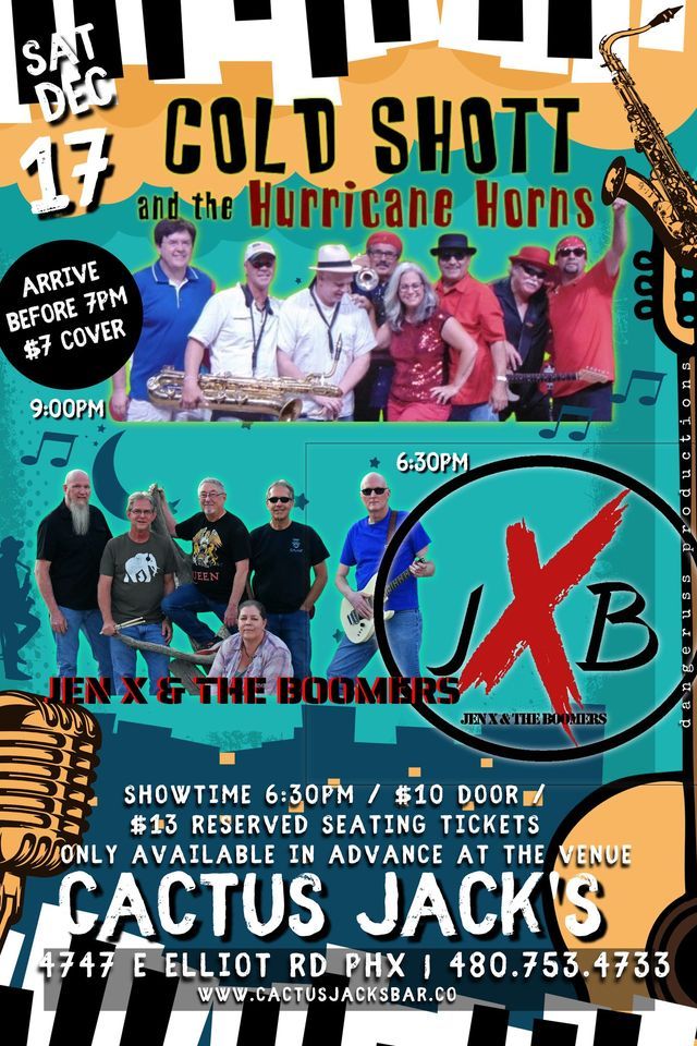 Cold Shott & the Hurricane Horns AND Jen X & the Boomers at Cactus Jack's!!