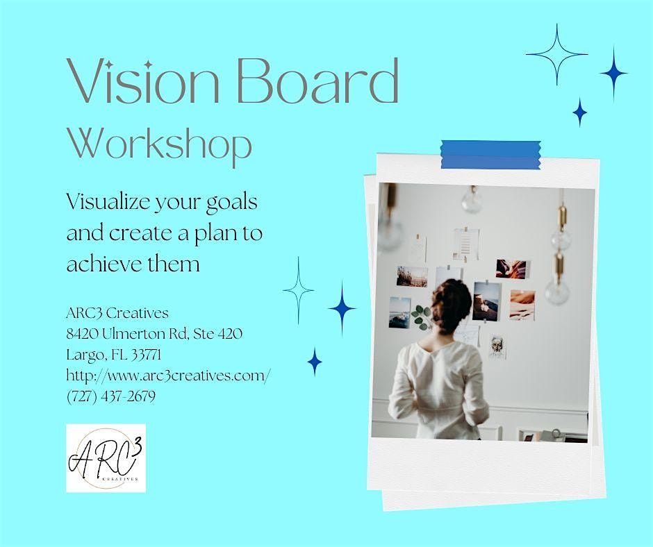 Vision Board Workshop Saturday