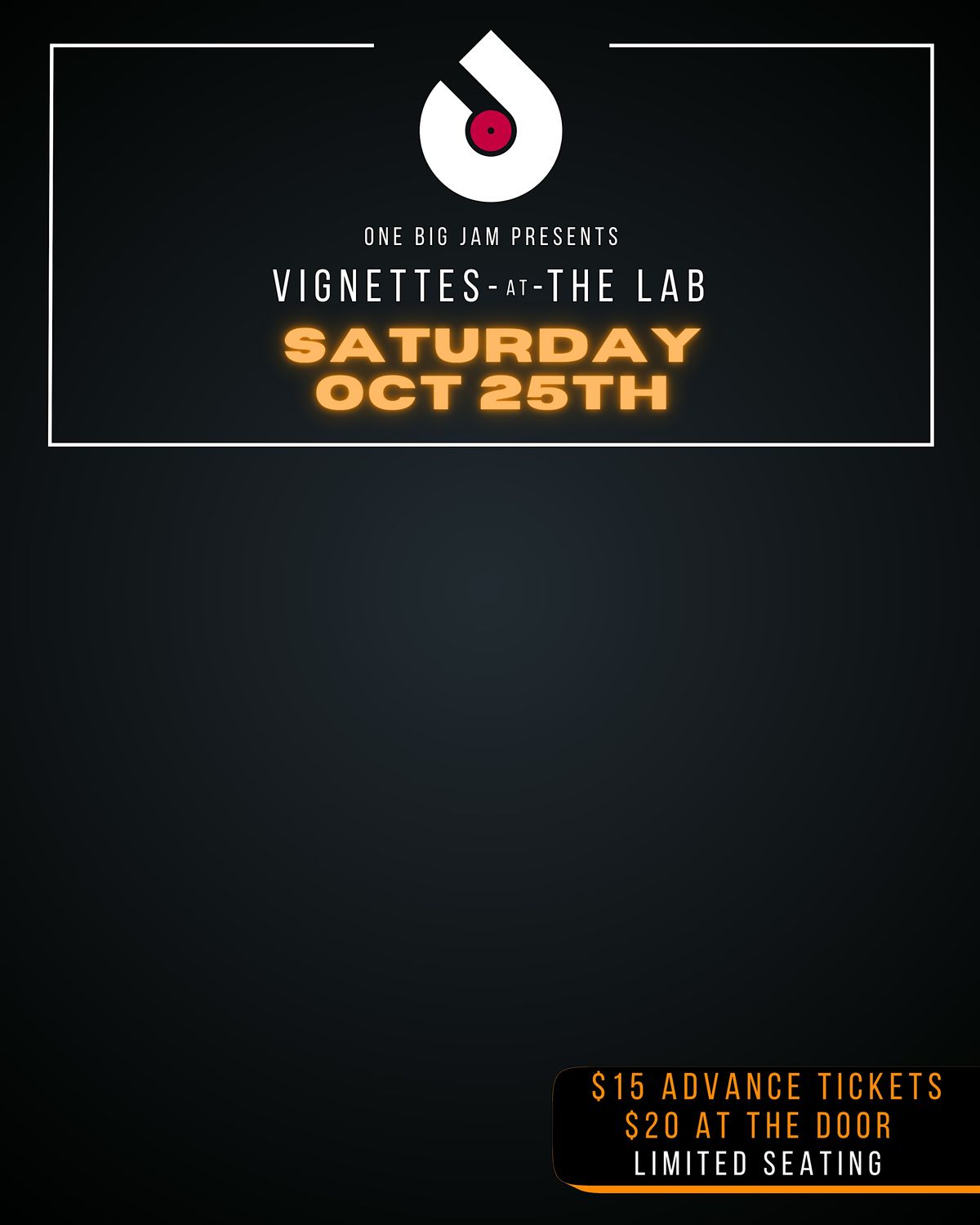 Vignettes at The LAB \u2022 Presented by One Big JAM