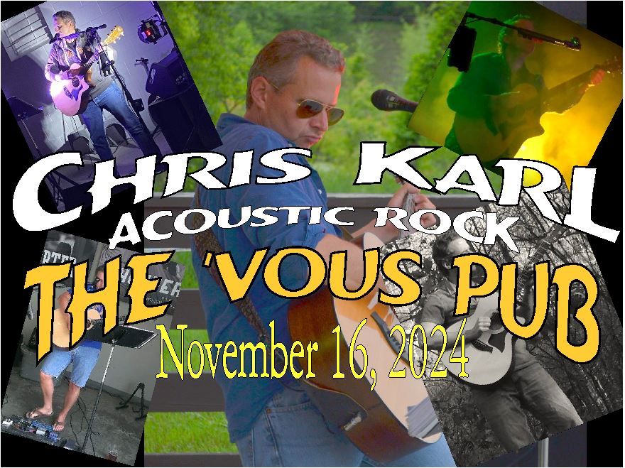 Chris Karl LIVE at The 'Vous Pub!