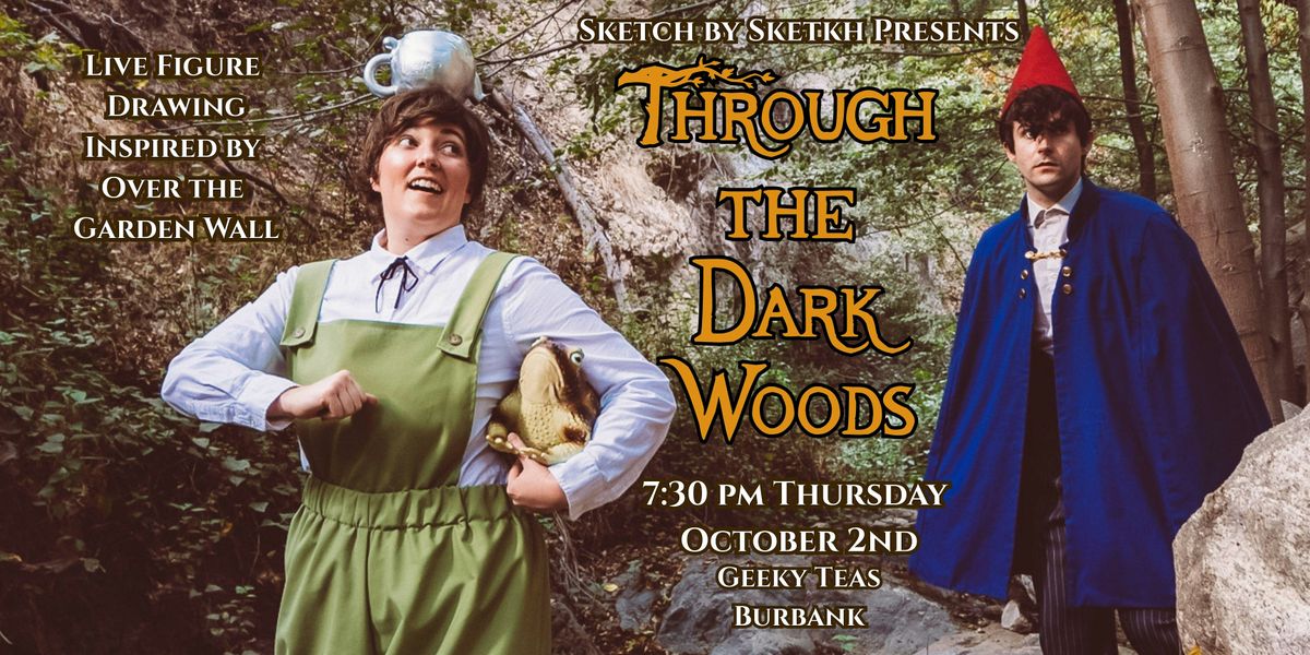 Through the Dark Woods