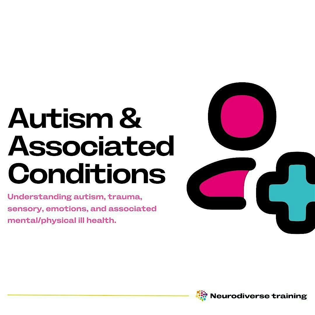 Autism & Associated Conditions