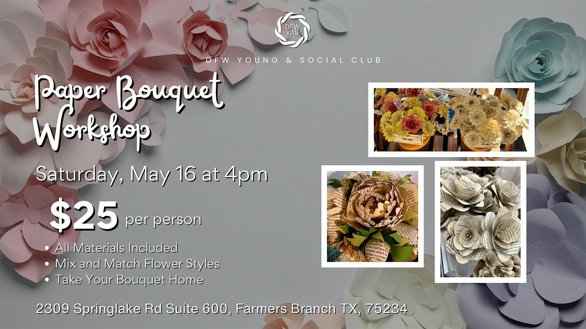 Paper Bouquet Workshop