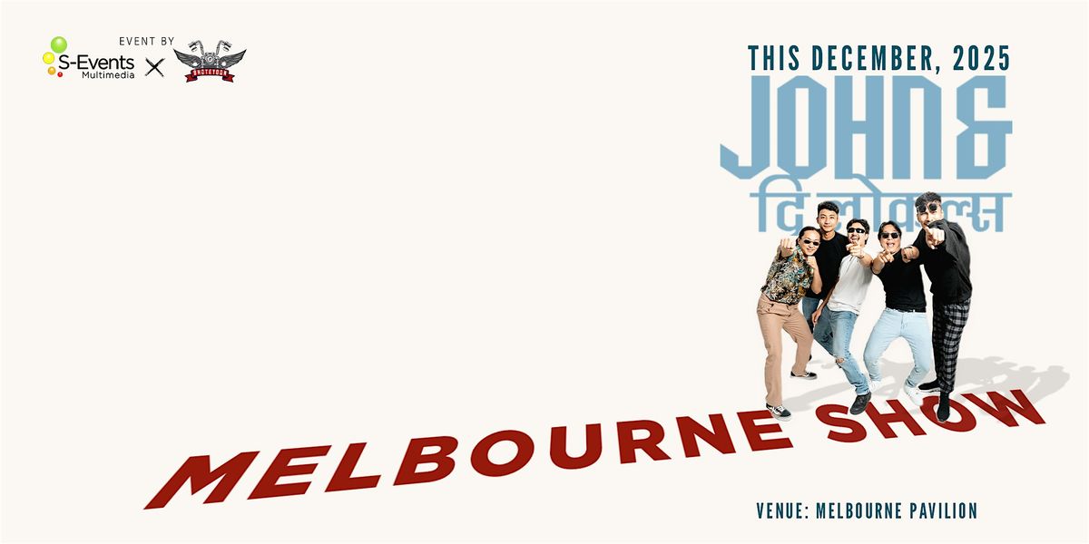 John & The Locals - Melbourne Show 2025