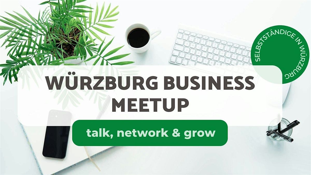 W\u00fcrzburg Business Meetup - 01.10.2025