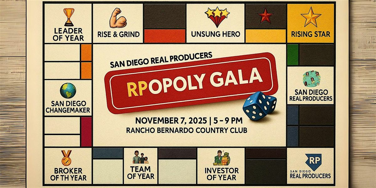 San Diego Real Producers 8 Year Anniversary "RPopoly" Awards Gala