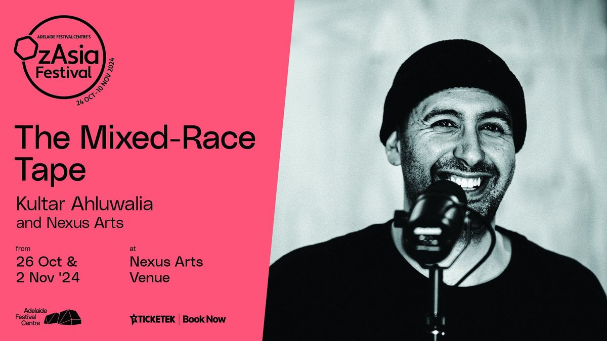 "The Mixed-Race Tape" Kultar Ahluwalia & Nexus Arts