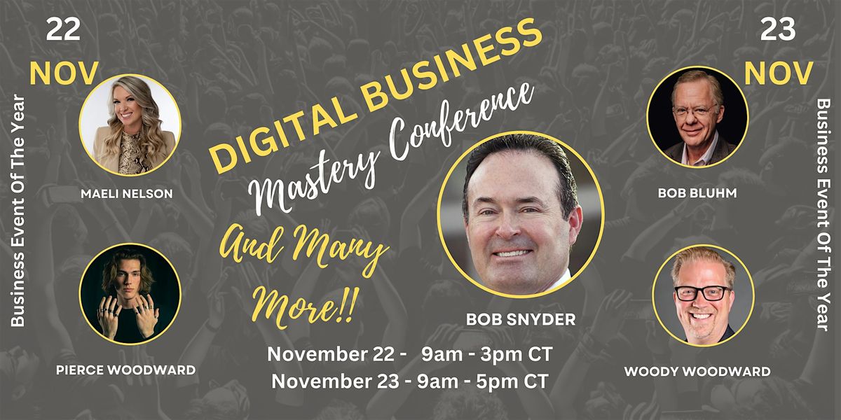 Chicagoland - Digital Business Mastery Conference - Biz Event of the YEAR!