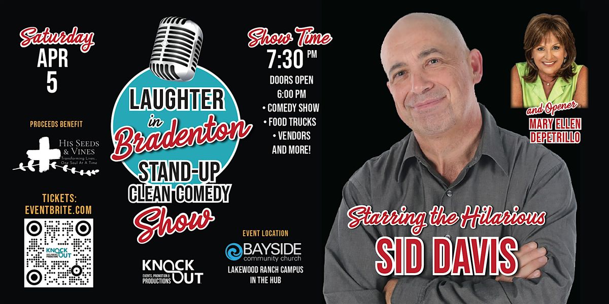 LAUGHTER in BRADENTON at Bayside  - The Hub!