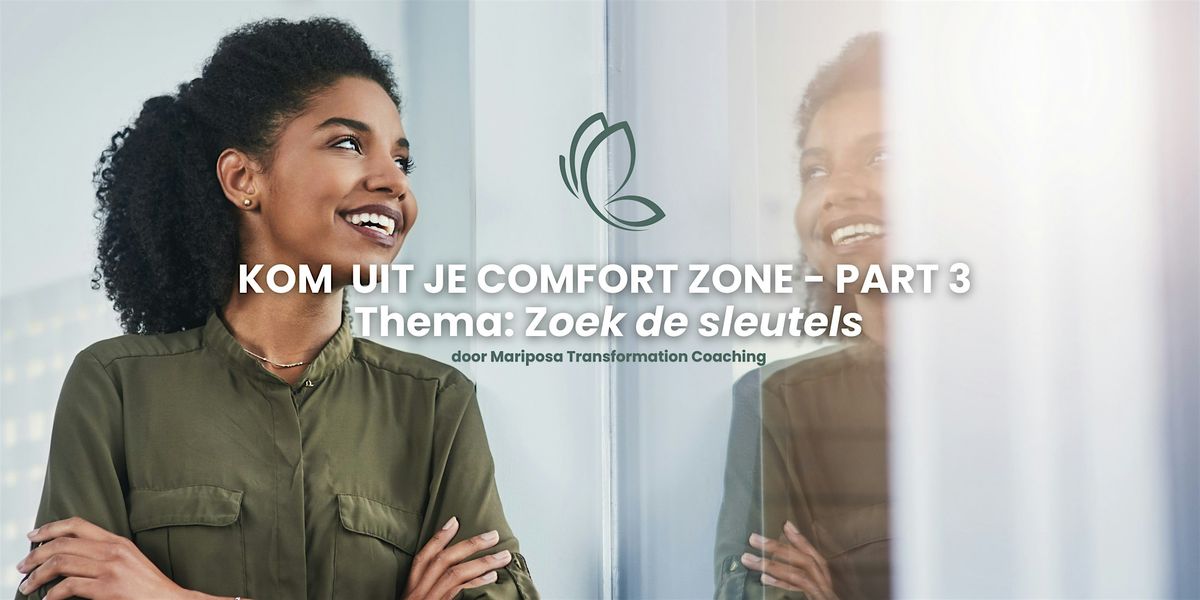 Kom uit je comfortzone 3: Zoek de sleutels