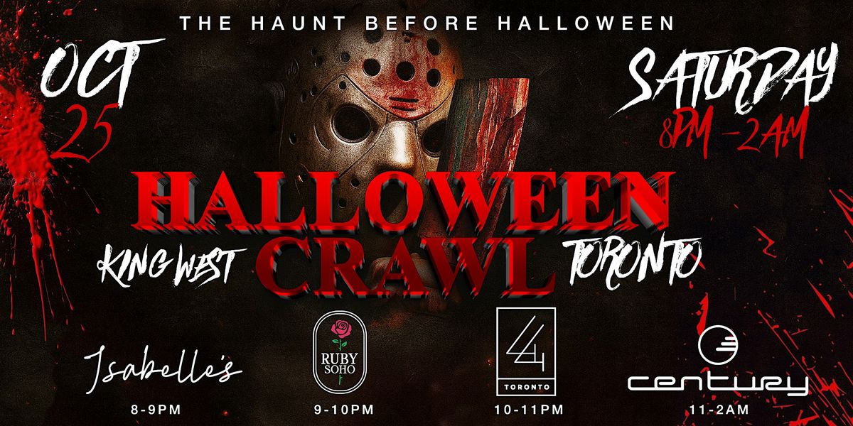 KING WEST HALLOWEEN CRAWL: Toronto Halloween Event | Saturday, October 25th