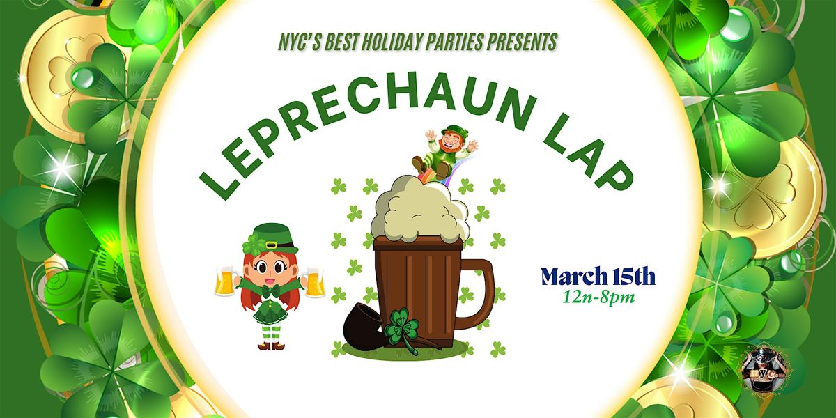 NYC's Best Presents: The Leprechaun Lap