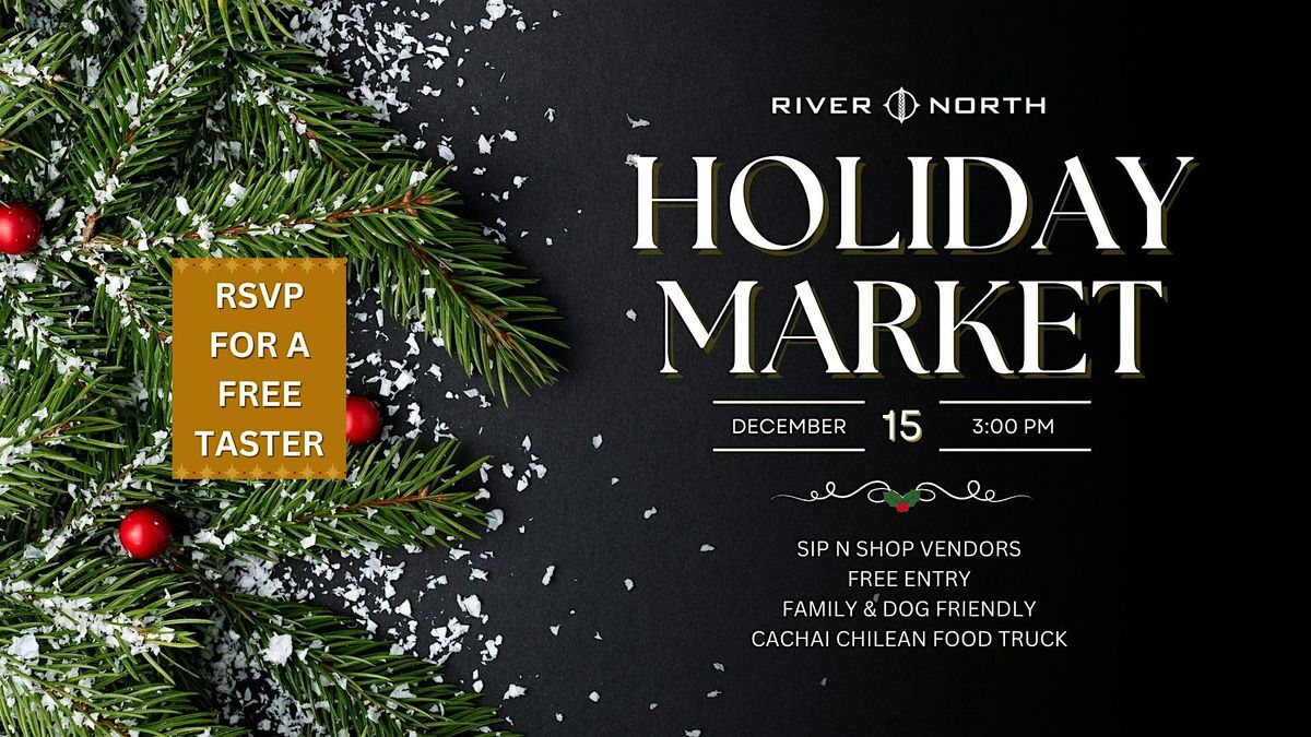 Holiday Market at River North Brewery!