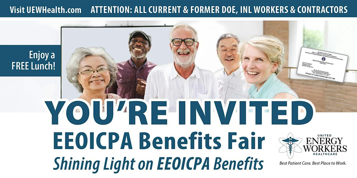 UEW Presents Shining the Light on EEOICPA Benefits Fair for INL Workers