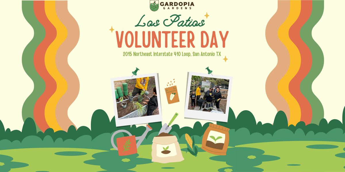 Monthly Volunteer Day at Los Patios