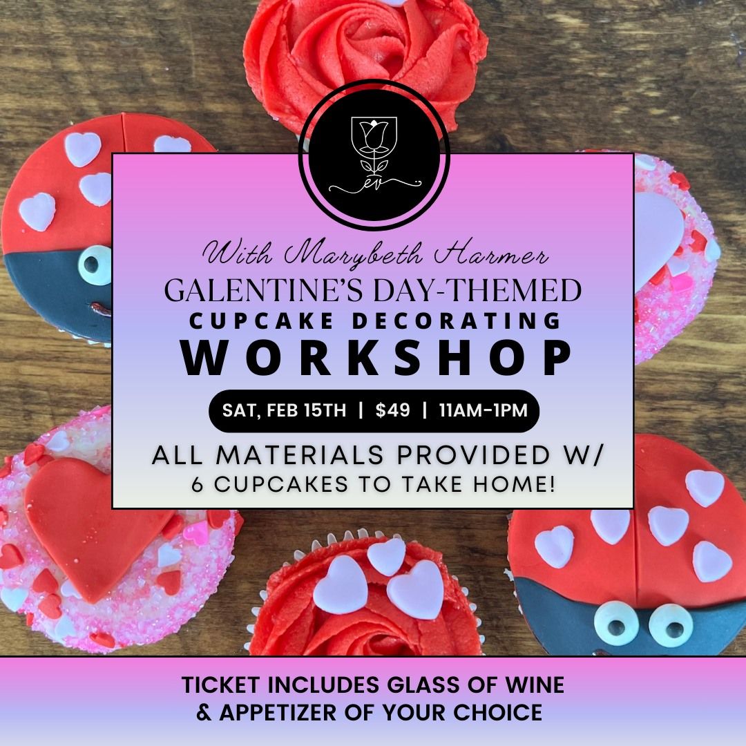 Workshop: Galentine's Day Themed Cupcake Decorating