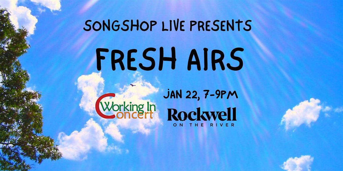 Song Shop Live Presents Fresh Airs