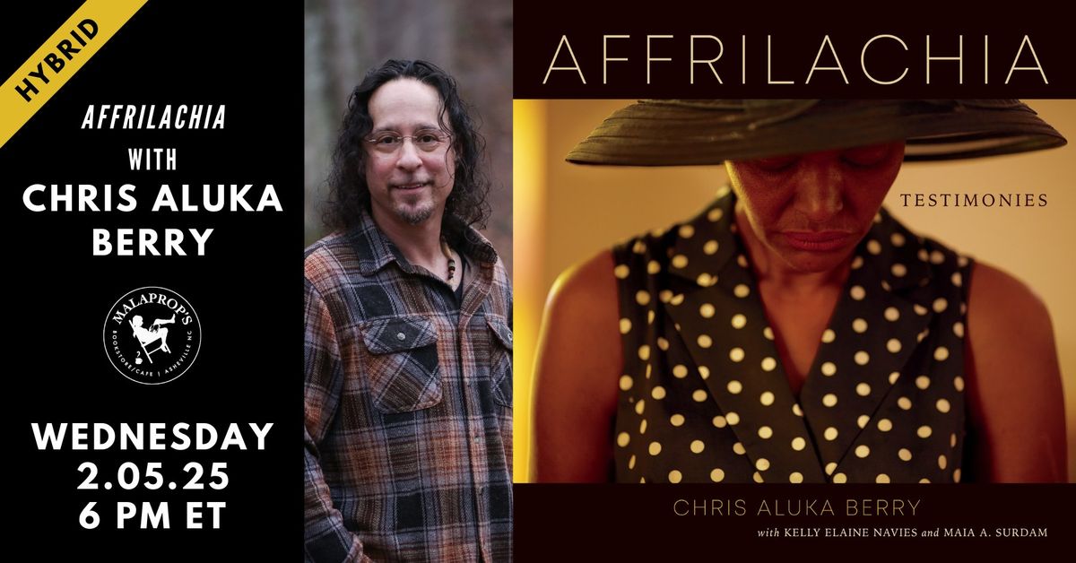 Hybrid | Chris Aluka Berry Presents Affrilachia: Testimonies