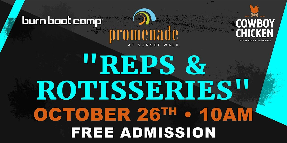 "Reps & Rotisseries" with Burn Boot Camp & Cowboy Chicken - Oct. 26th
