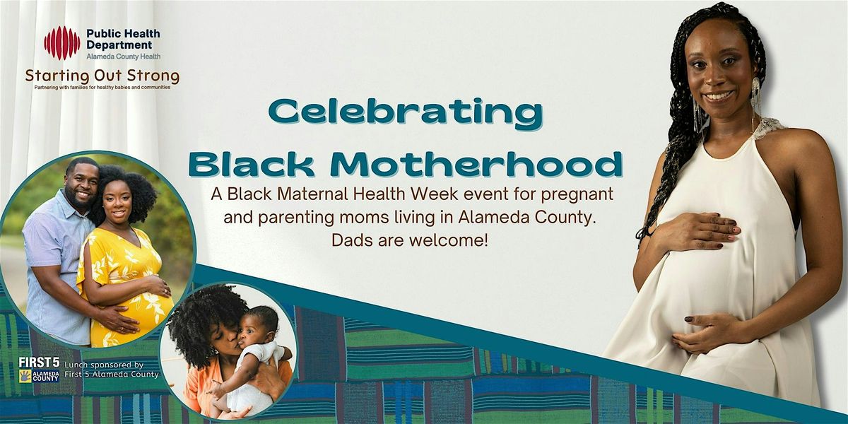 Celebrating Black Motherhood