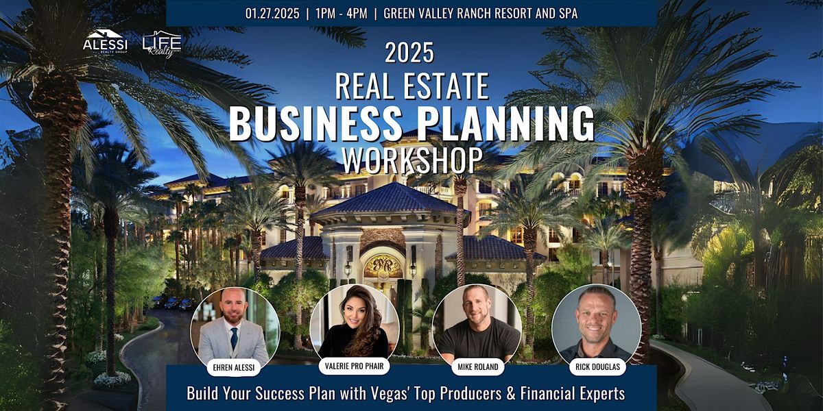 2025 Real Estate Business Planning Workshop