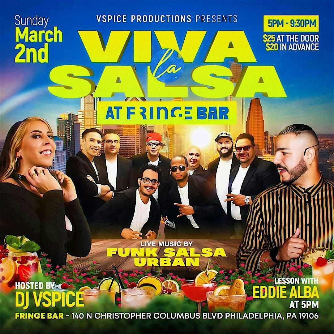 VIVA LA SALSA featuring FUNK SALSA URBAN - Sun Mar 2 !