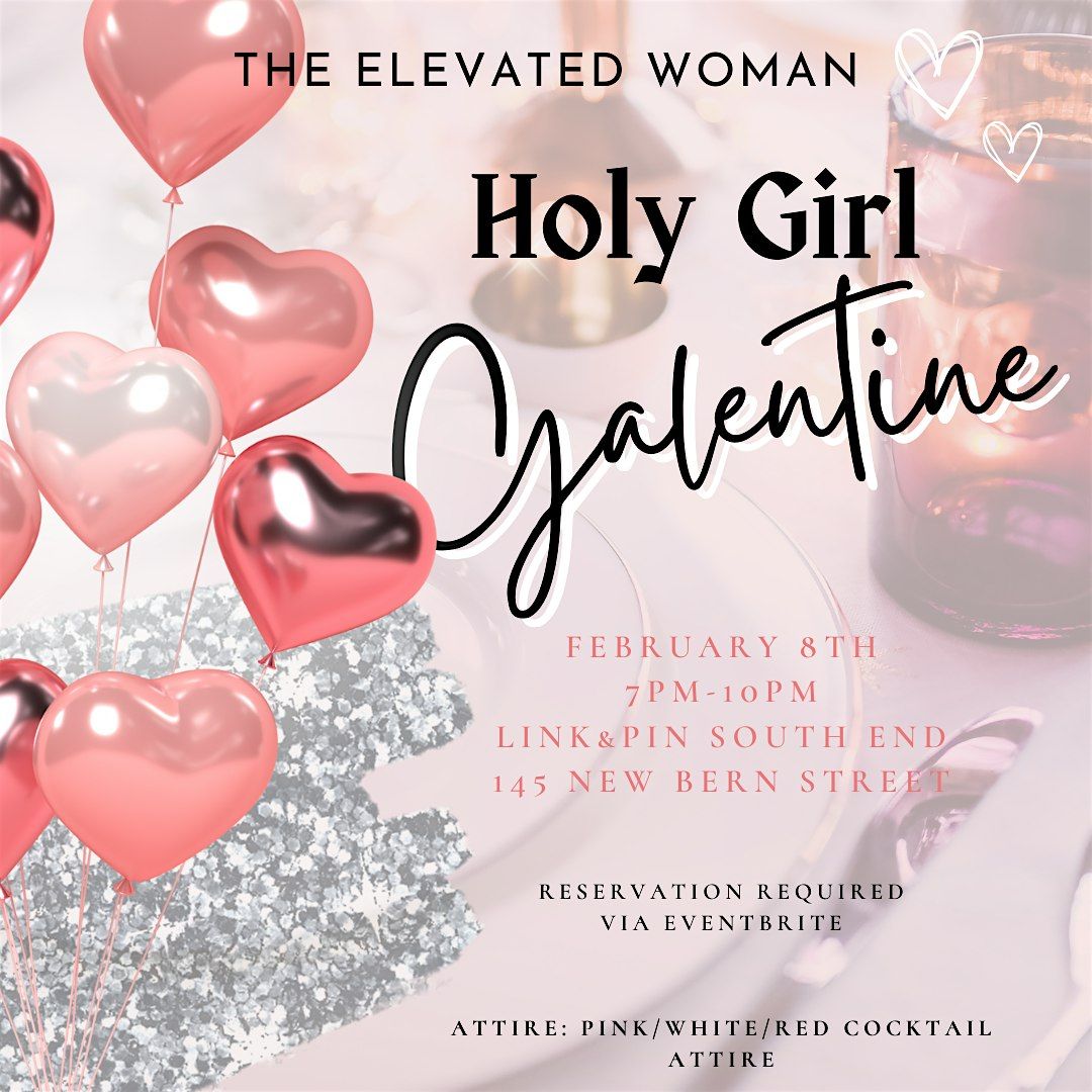 Holy Girl Galentine