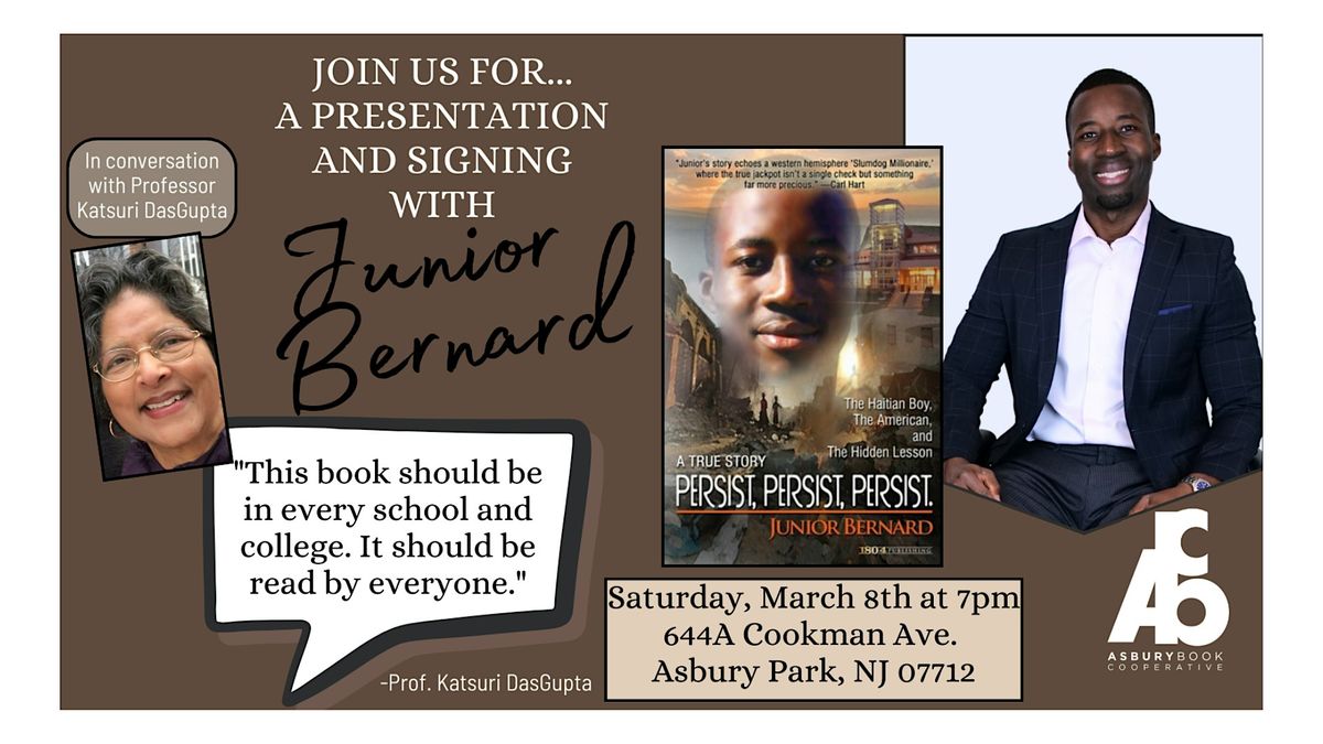 Presentation & Signing: Persist, Persist, Persist  by Junior Bernard