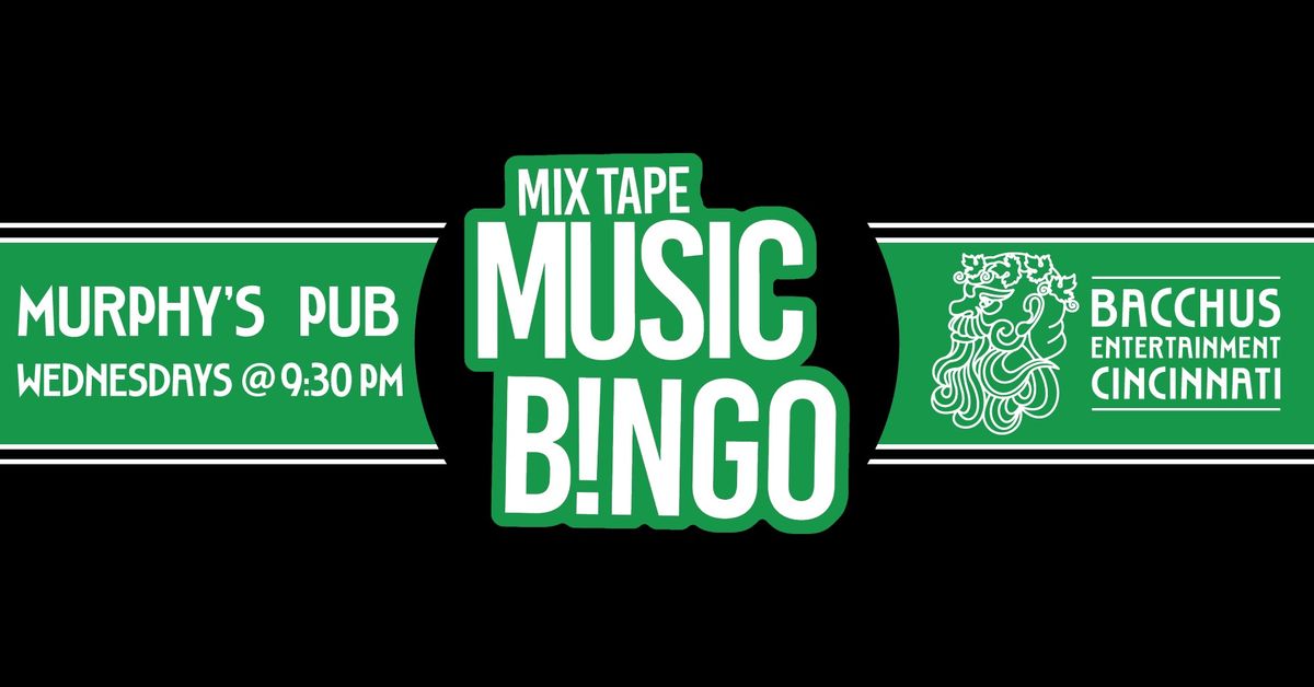 MixTape Music Bingo at Murphys Pub, Wednesdays 