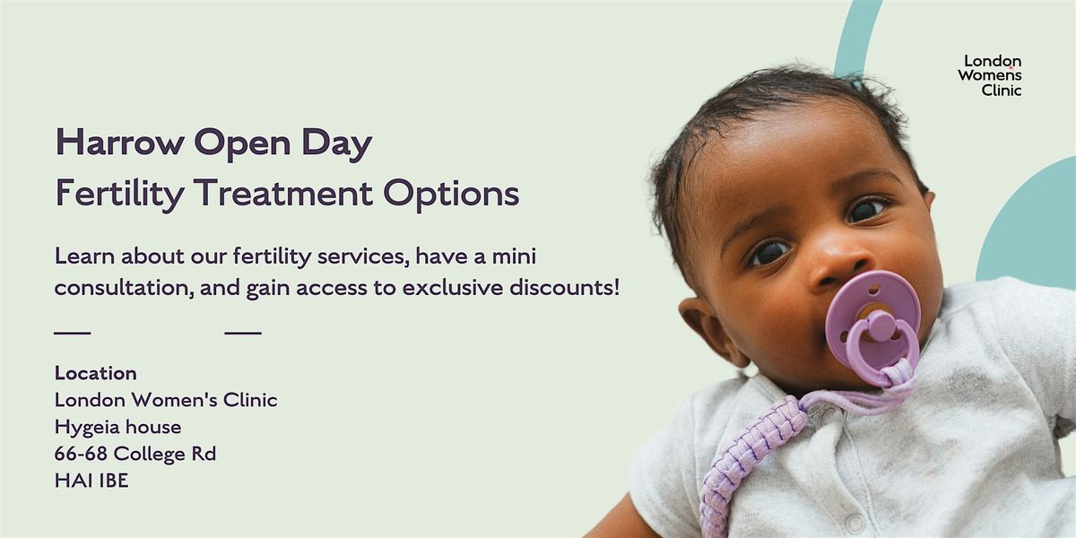 Fertility Treatment Options: Harrow Open Day