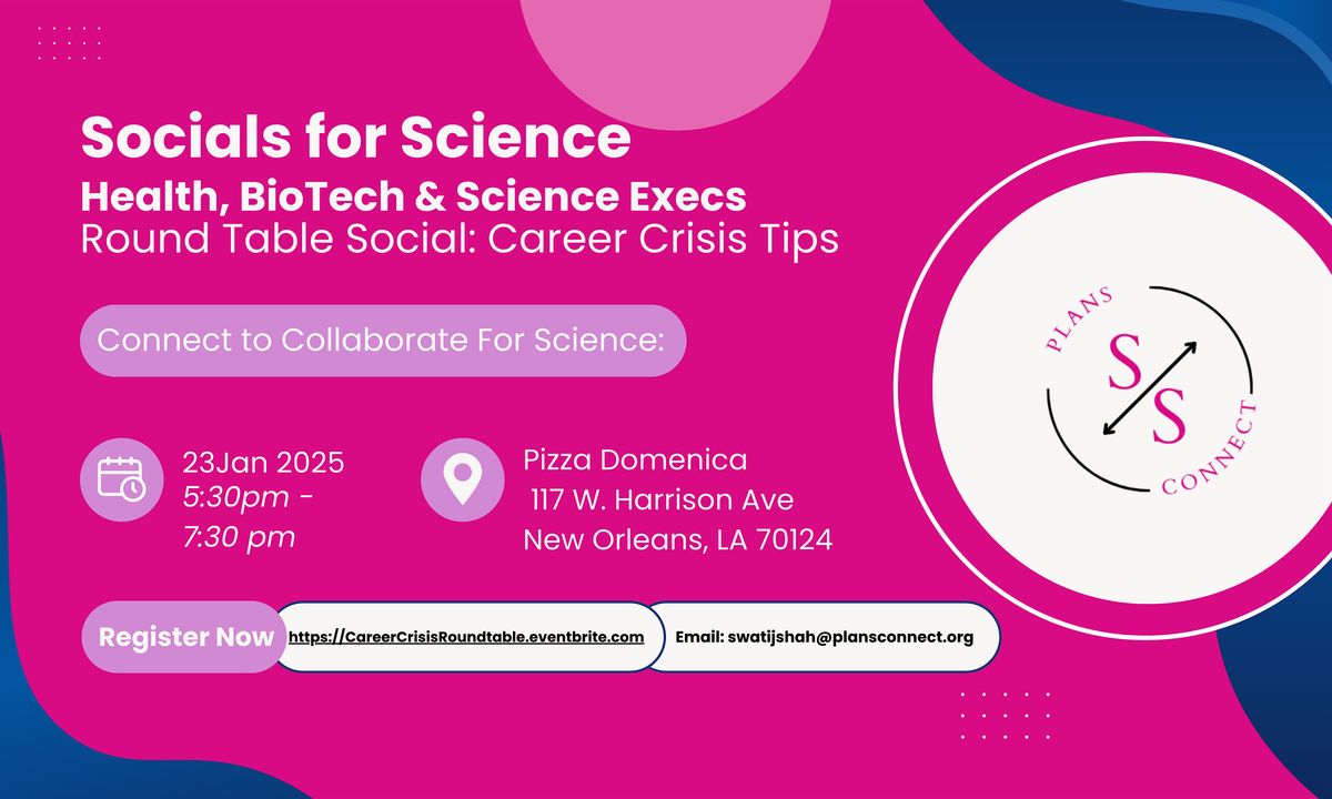 Socials for Science: Round Table for Health, Biotech and Science Execs