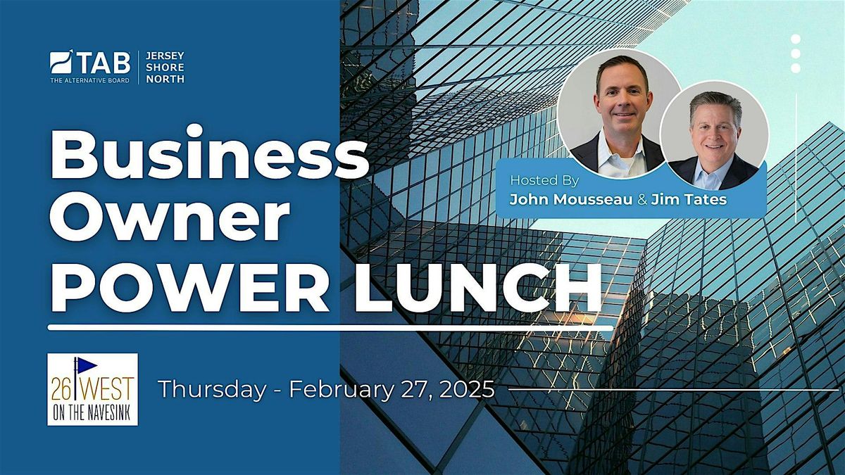 Business Owner Power Lunch