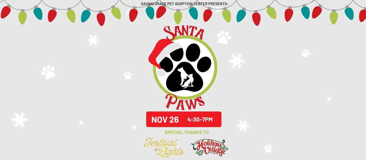 Saving Grace Santa Paws at the Festival of Lights