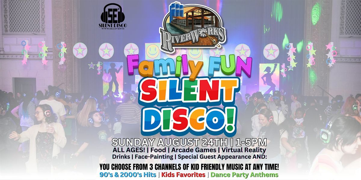 Family Fun Silent Disco at Buffalo RiverWorks! - 8\/24\/25